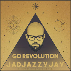 Listen to Go Revolution song with lyrics from Jadjazzyjay