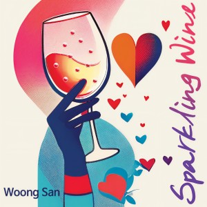 Woong San的專輯Sparkling Wine