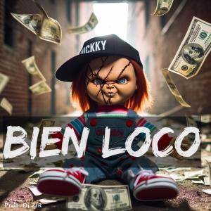 收聽Dj Zir en el Beat的bien loco (Instrumental con Coro|Explicit)歌詞歌曲