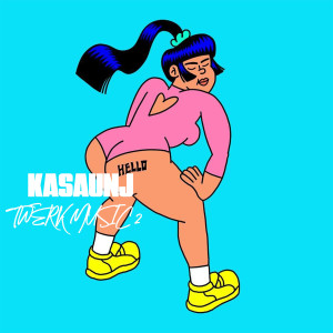 Album Twerk Music 2 (Explicit) from Kasaunj