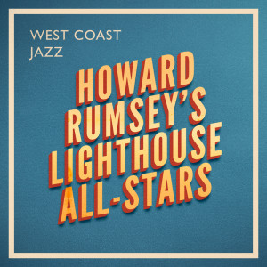 Dengarkan lagu Wildwood nyanyian Howard Rumsey's Lighthouse All-Stars dengan lirik