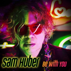 Album Be with You from Sam Huber