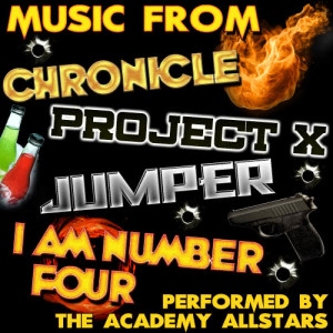 อัลบัม Music from Chronicle, Project X, Jumper & I Am Number Four ศิลปิน The Academy Allstars