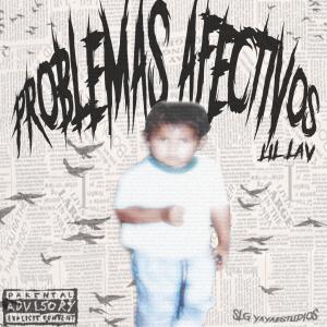 Album Problemas Afectivos from LIL LAV