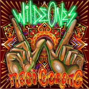 收听Wildeones的Nasi Goreng歌词歌曲