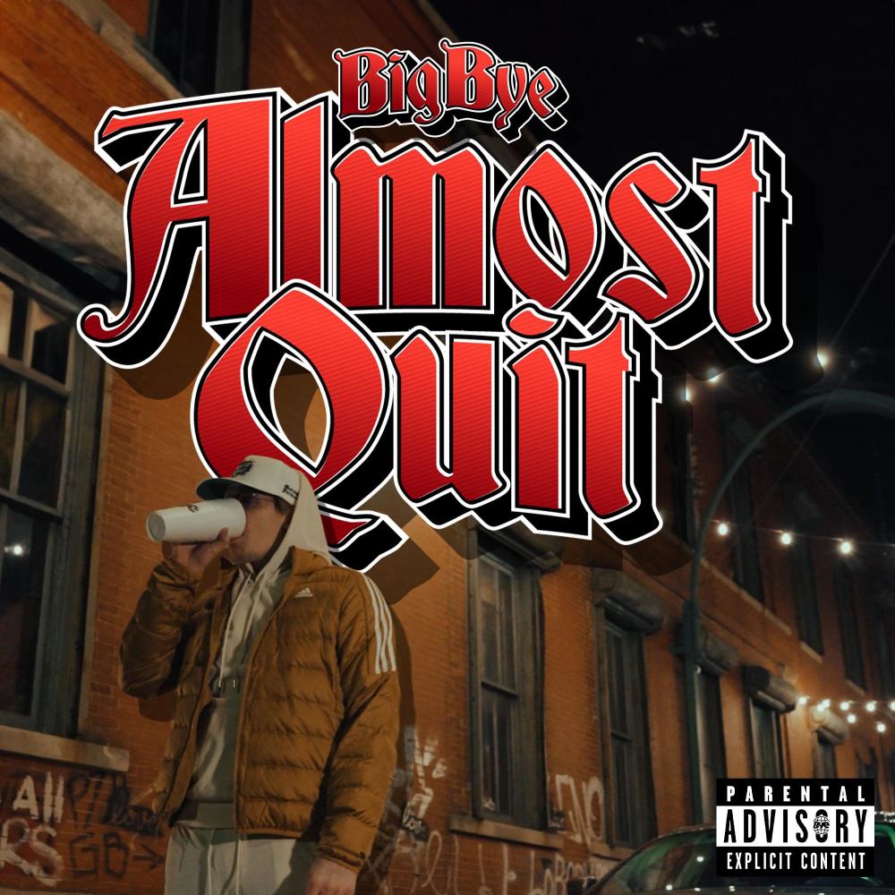 Almost Quit (Explicit)