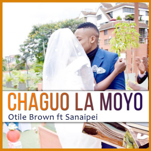 收聽Otile Brown的Chaguo La Moyo歌詞歌曲