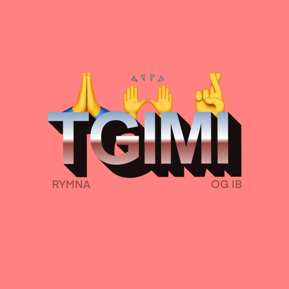 TGIMI (feat. OG IB) (Explicit)