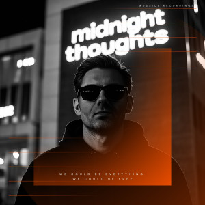 ดาวน์โหลดและฟังเพลง Midnight thoughts พร้อมเนื้อเพลงจาก Edgy L