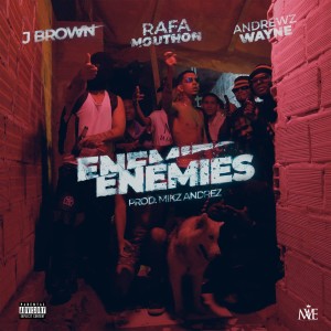 收聽J Brown的Enemies (Explicit)歌詞歌曲