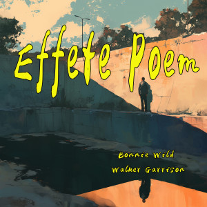 Album Effete Poem from 