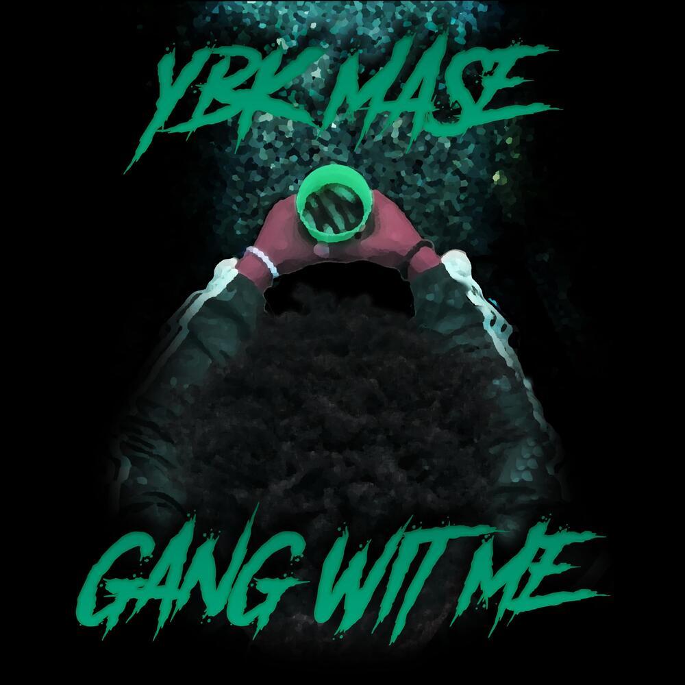 Gang wit me (Explicit)