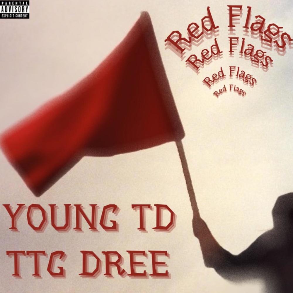 Red Flag (feat. TTG Dree) (Explicit)