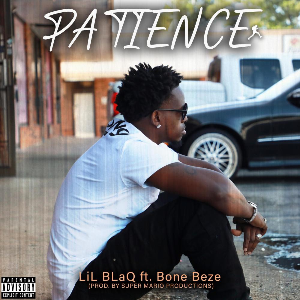 PATIENCE(feat. Bone Beze) (Explicit)