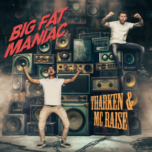 Album Big Fat Maniac oleh MC Raise