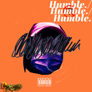 Listen to Humble (Explicit) song with lyrics from Emsi