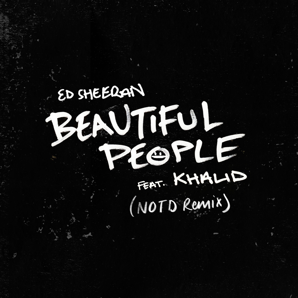 Beautiful People (feat. Khalid) (NOTD Remix)