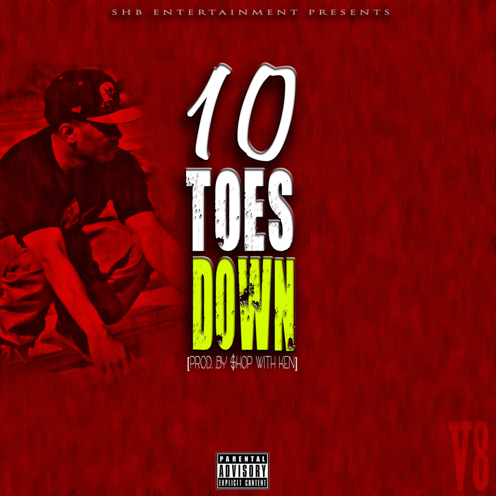 10 Toes Down (Explicit)