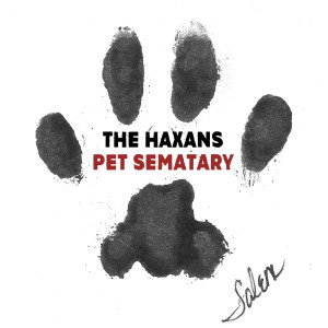 收聽The Haxans的Pet Sematary歌詞歌曲