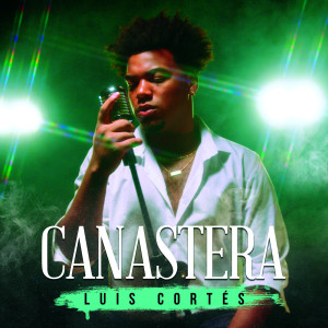 收听Luis Cortes的Canastera歌词歌曲