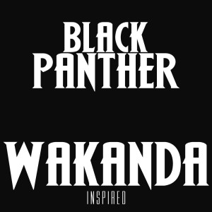 Album Black Panther Wakanda Inspired from Various Artists