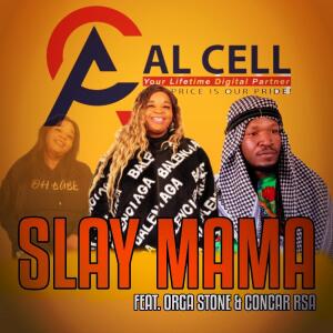 收聽Slay Mama的AL CELL (feat. Orga Stone & Concar RSA)歌詞歌曲