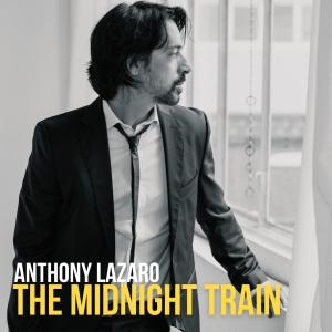 Anthony Lazaro的專輯The Midnight Train