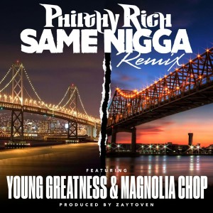 Same Nigga (Remix) [feat. Young Greatness & Magnolia Chop] (Explicit)