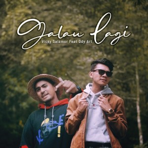 ดาวน์โหลดและฟังเพลง Galau Lagi พร้อมเนื้อเพลงจาก Vicky Salamor