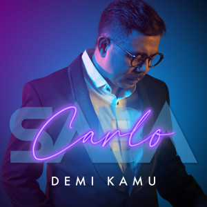 Dengarkan Demi Kamu lagu dari Carlo Saba dengan lirik