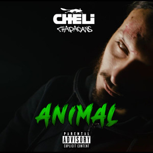 Dengarkan Animal (Explicit) lagu dari CHELI CHAPACANS dengan lirik