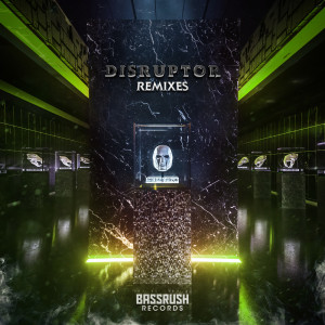 DISRUPTOR LP (REMIXES)