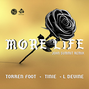 More Life (feat. Tinie Tempah & L Devine) (John Summit Remix) (Explicit)