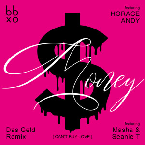 Money (Can't Buy Love) (Das Geld Remix) dari Seanie T