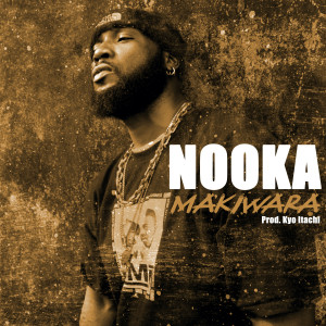 收聽Nooka的Makiwara (prod by Kyo Itachi)歌詞歌曲