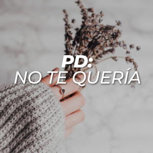 อัลบัม Pd. No te quería ศิลปิน Various