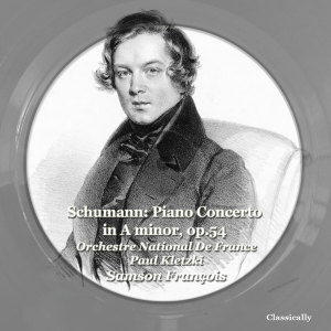 Album Schumann: Piano Concerto in a Minor, Op. 54 from SAMSON FRANCOIS