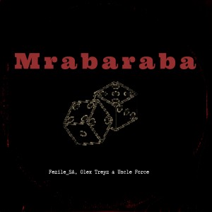 Fezile_SA的專輯Mrabaraba