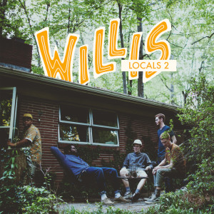 Willis的專輯Locals 2