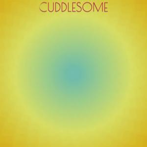 Listen to Cuddlesome song with lyrics from Alon Pman