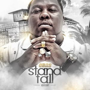 OBAS的专辑Stand Tall (Explicit)