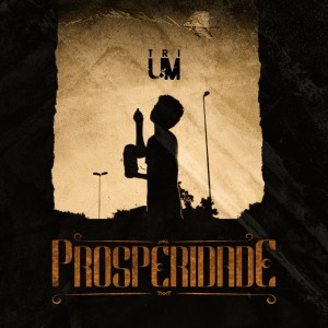 Album Prosperidade from Trium
