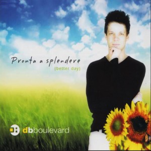 Listen to Better Day (DB Boulevard Radio Mix) song with lyrics from DB Boulevard