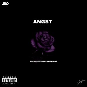 JBo Escobar的專輯ANGST (Explicit)