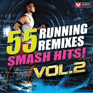 Power Music Workout的專輯55 Smash Hits! - Running Remixes Vol. 2