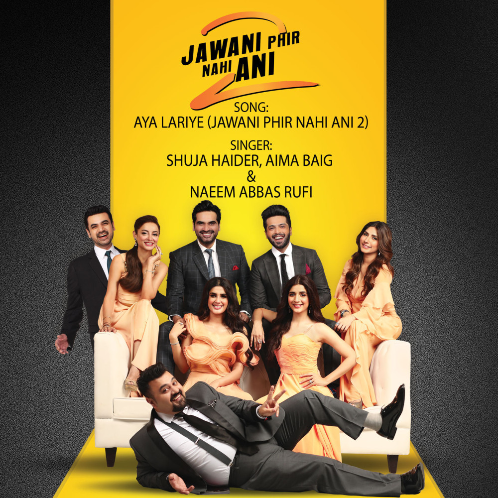 Aya Lariye (Jawani Phir Nahi Ani 2)