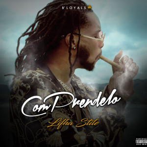 ดาวน์โหลดและฟังเพลง Com Prendelo (Explicit) พร้อมเนื้อเพลงจาก Lifha Stile
