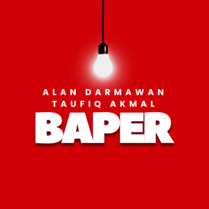 อัลบัม BAPER ศิลปิน Alan Darmawan