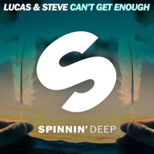 ดาวน์โหลดและฟังเพลง Can't Get Enough พร้อมเนื้อเพลงจาก Lucas & Steve