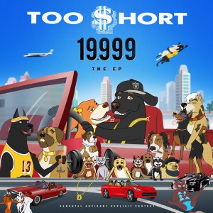 ดาวน์โหลดและฟังเพลง 19,999 (Explicit) พร้อมเนื้อเพลงจาก Too $hort